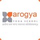 Arogya yoga school