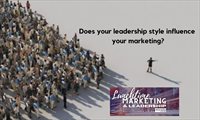 #LunchtimeMarketing: Does your leadership style influence your marketing?