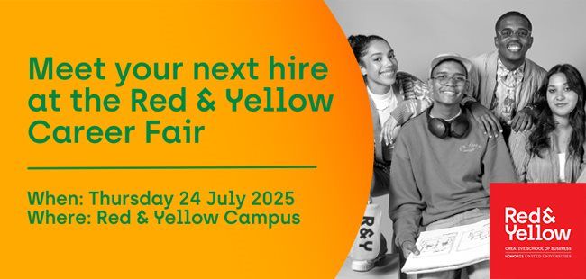 Red & Yellow Career Fair 2025: Meet South Africa’s Brightest Creative Talent