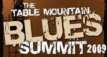 Table Mountain Blues Summit 2009