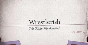 Wrestlerish - The Rude Mechanical