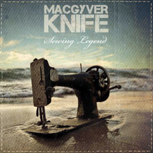 MacGyver Knife, legends in the making