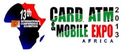Card, ATM & Mobile Expo Africa 2013