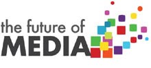 Future of Media summit lines up top industry speakers