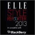 Elle, BlackBerry 2013 Style Reporter competition opens