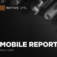 March 2014 Mobile Report from Native VML