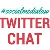 What better place to discuss social media law than in a Twitter live chat?