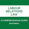 New edition of Labour Relations Law: A Comprehensive Guide published