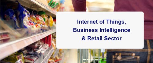 Internet of Things, Business Intelligence & retail sector - awesome threesome...