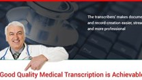 Good quality medical transcription is achievable