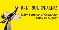Speakers announced for the DStv Seminar of Creativity 2015