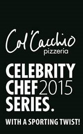 Col'Cacchio pizzeria Celebrity Chef Series returns