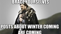 #TRENDING: Winter is coming... and you know nothing