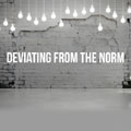 Deviating from the norm