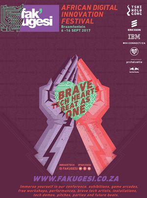 Highlights for 2017 Fak'ugesi African Digital Innovation Festival