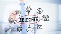 Being a manager means knowing how to delegate