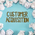 The path to sustainable growth is customer acquisition (Part 2)