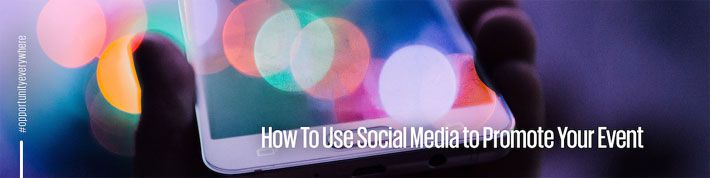 How to use social media to promote your event