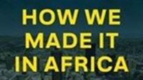 How to build a successful business in Africa