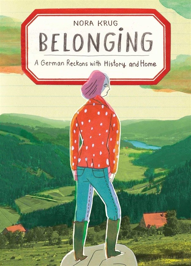 “Belonging: A German Reckons with History and Home” for Scribner, by Nora Krug.