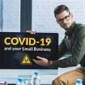 Covid-19 and your small business