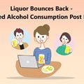 Liquor bounces back: Anticipated alcohol consumption post lockdown