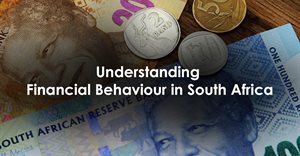 Money makes the world go round: Understanding financial behaviour in South Africa