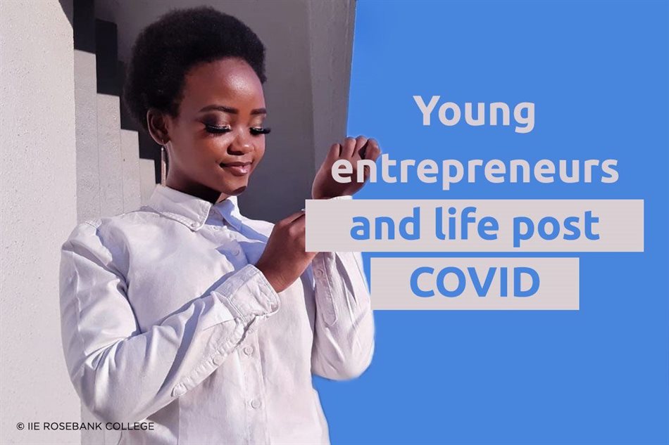 Young entrepreneurs and life post-Covid-19