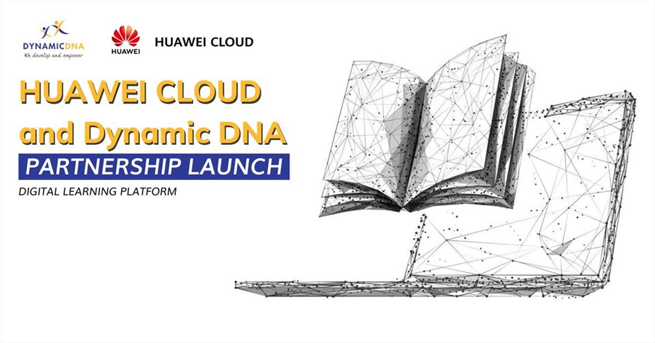Dynamic DNA partners with Huawei Cloud on launching digital learning platform
