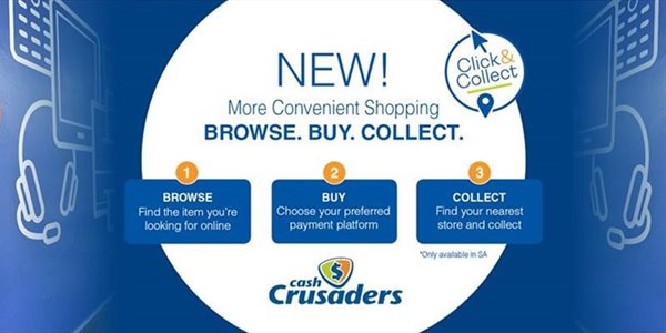 Cash Crusaders launches click and collect service
