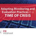 Adapting monitoring and evaluation practices in a time of crisis