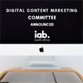 IAB South Africa Digital Content Marketing Committee announcement