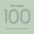 The Future 100 report reveals trends set to shape 2021
