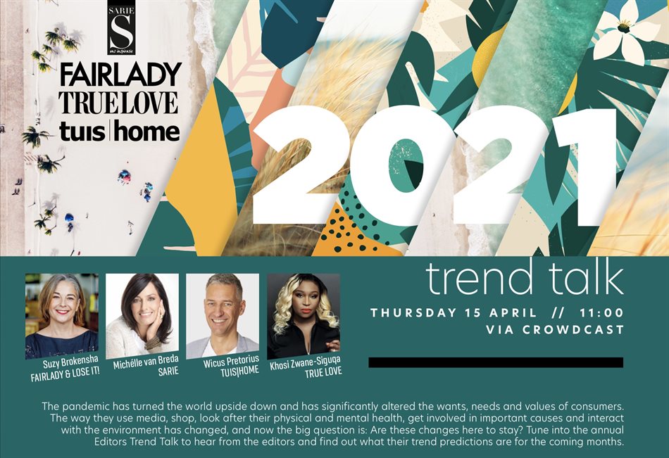Register for the annual 2021 Trend Talk hosted by Media24 editors