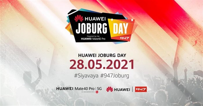 Huawei Joburg Day with 947 announce stellar artist lineup for 2021 music extravaganza