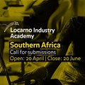 Locarno Film Fest announces the Southern Africa-Locarno Industry Academy