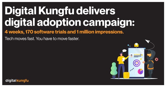 Digital Kungfu delivers digital adoption campaign - 4 weeks, 170 software trials and 1 million impressions
