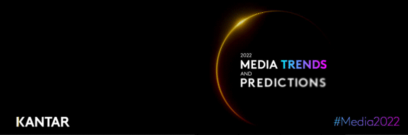 2022 media outlook: a re-modelling of the commercial internet, a rebalancing of spend