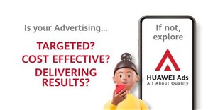 From awareness to conversion: How advertisers can leverage features on Huawei Ads