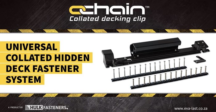Eva-Last introduces the Chain Collated decking clip to its Hulk Fasteners range in South Africa