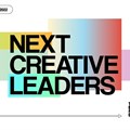 Entries open for Next Creative Leaders 2022
