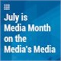 Why July is Media Month on the media's media