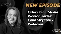 #LetsTalkDigital: Lana Strydom from Vodacom talks digital marketing