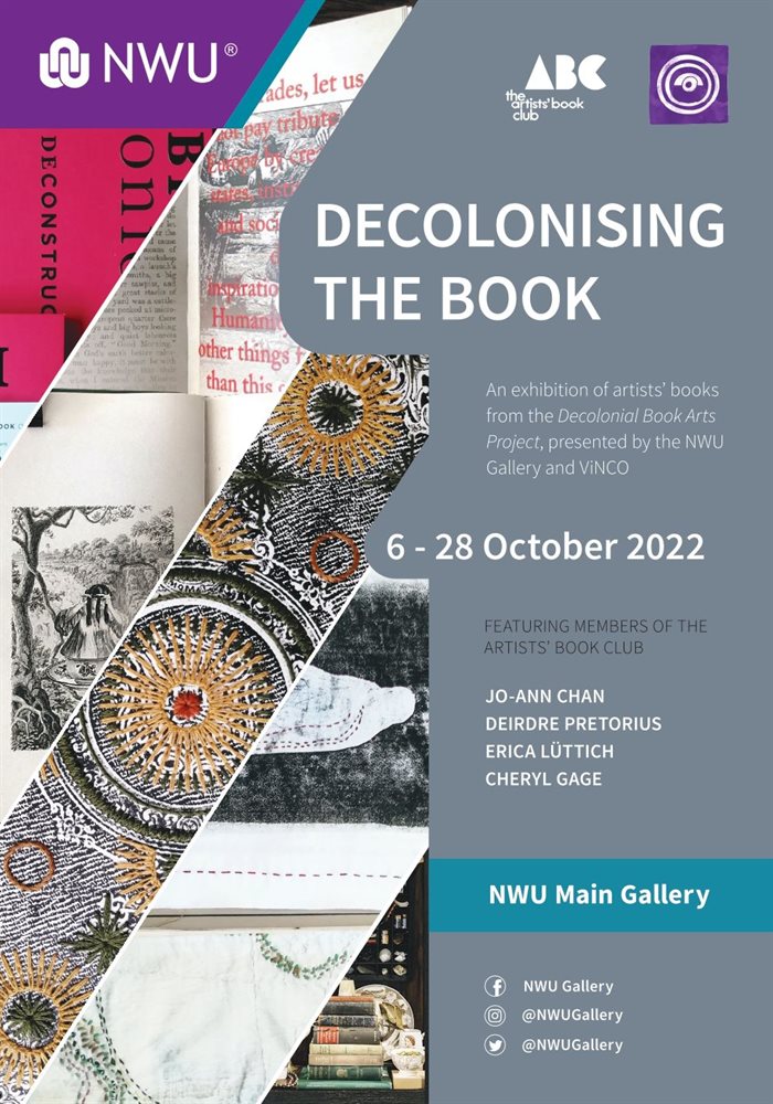 NWU Gallery, Visual Narrative and ViNCO present the exhibition Decolonising the Book