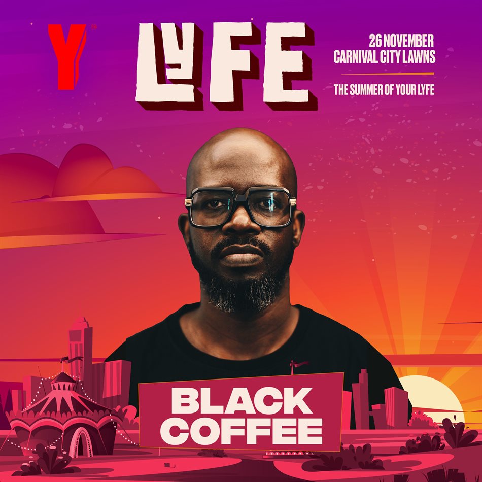 Y presents the summer of your Lyfe! Black Coffee to headline Lyfe