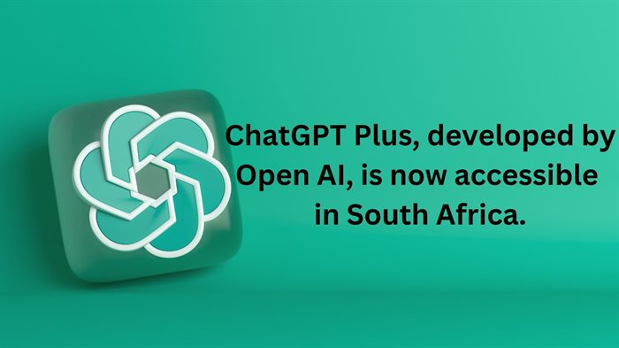 ChatGPT Plus, developed by Open AI, is now accessible in South Africa