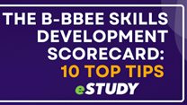 The B-BBEE Skills Development Scorecard: 10 top tips