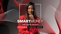 Season 2 of Smart Money with Alishia Seckam coming soon
