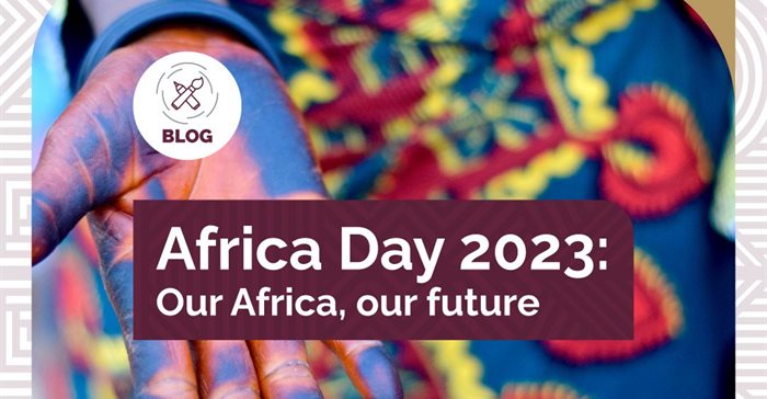 Africa Day 2023: Our Africa, our future