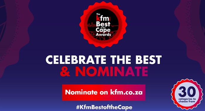 Revealing the Cape's finest: Be part of the Kfm Best of the Cape Awards and share your favourites